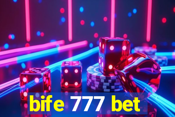 bife 777 bet